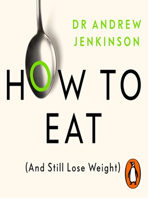 cover image of How to Eat (And Still Lose Weight)
